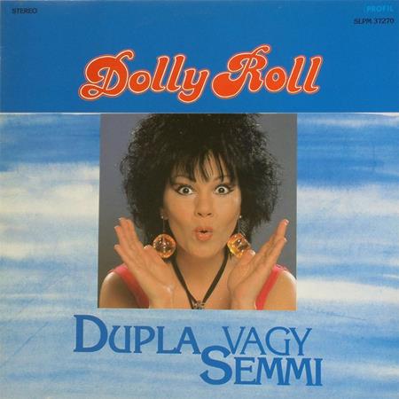 Dolly roll - Dupla vagy semmi - Zortam Music