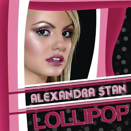 Alexandra Stan - Lolipop - Zortam Music