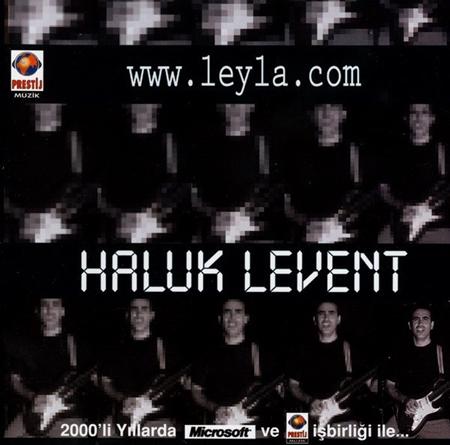 HALUK LEVENT - www.leyla.com - Zortam Music