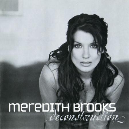 Meredith Brooks - Deconstruction - Zortam Music