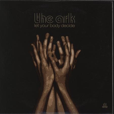 The Ark - Let Your Body Decide Lyrics - Zortam Music