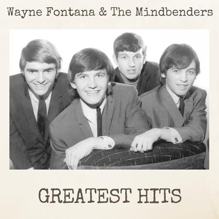 Wayne Fontana & The Mindbenders - Greatest Hits - Zortam Music