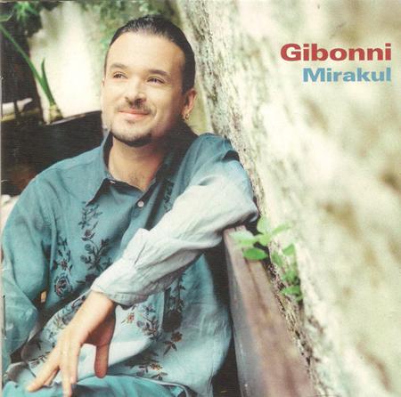 Gibonni - Mirakul ( Special Edition Double CD ) ( cd1 ) - Zortam Music