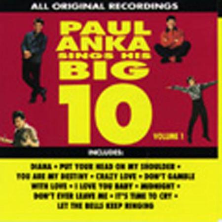 PAUL ANKA - Paul Anka Sings His Big Ten, Vol. 1 - Zortam Music