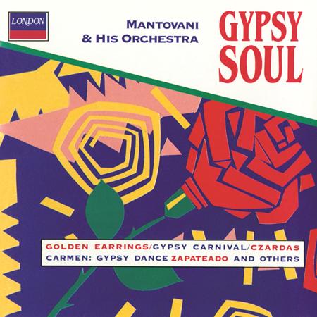 The Mantovani Orchestra - Gypsy Soul - Zortam Music