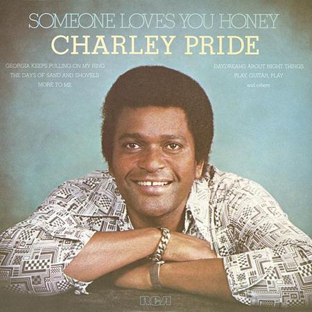 Charlie Pride - Someone Loves You Honey - Zortam Music