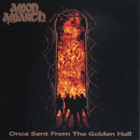 Amon Amarth - Once Sent From The Golden Hall [Remastered-Deluxe Edition][CD-1] - Zortam Music