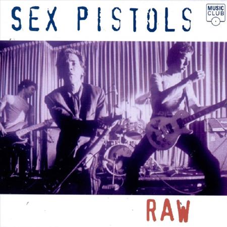 Sex Pistols - Raw [video] - Zortam Music