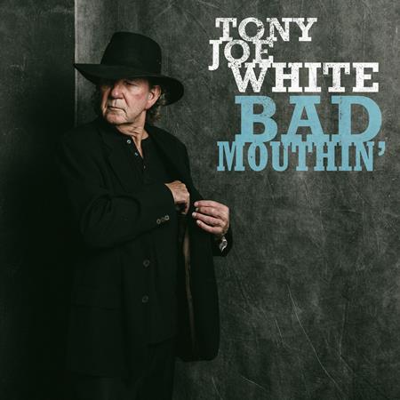 Tony Joe White - Bad Mouthin