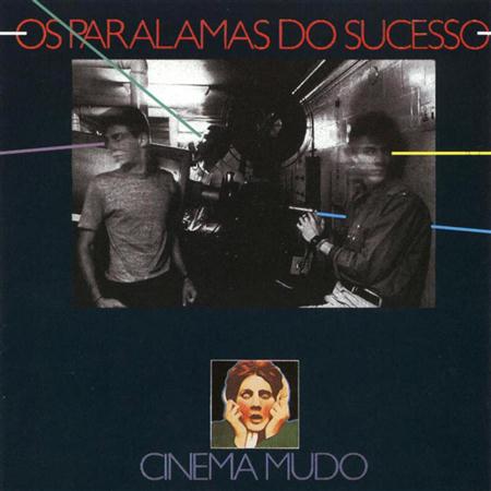 Os Paralamas Do Sucesso - Cinema mudo + O passo do Lui - Zortam Music