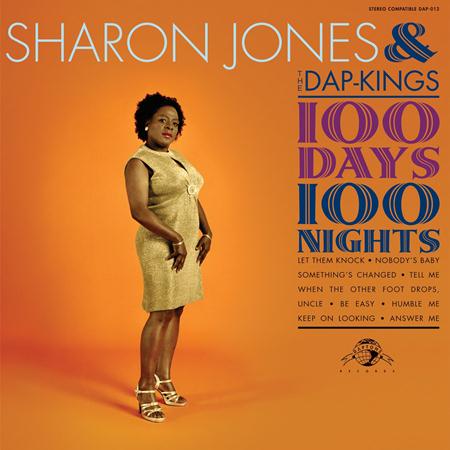 Sharon Jones and the Dap-Kings - 100 Days, 100 Nights Disc 1 - Zortam Music