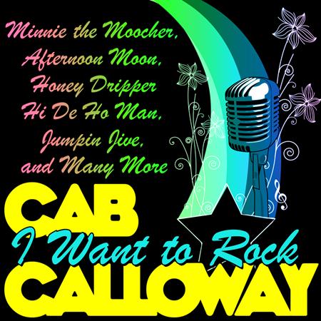 Cab Calloway And His Orchestra - The Cab Calloway Story - Zortam Music
