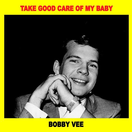 Bobby Vee - Take Good Care of My Baby/A Bo - Zortam Music Bobby Vee - Take Good Care of My Baby/A Bo - Zortam Music