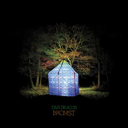 Dan Deacon - Bromst - Zortam Music