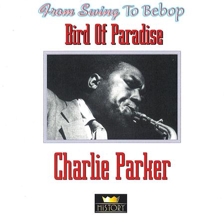 Charlie Parker - Bird Of Paradise [disc 2] - Zortam Music
