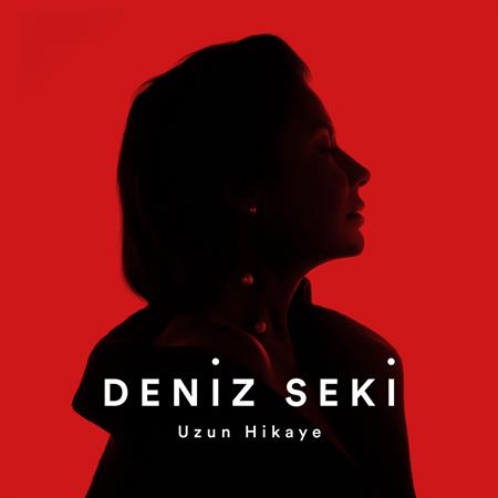 Deniz Seki - Uzun Hikaye - Zortam Music