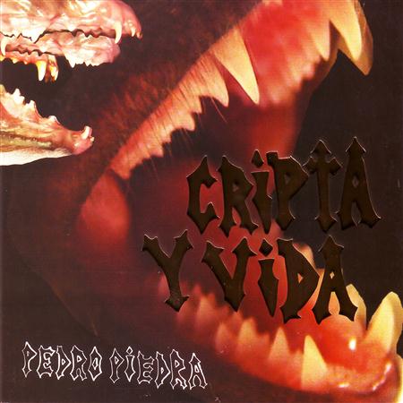 Pedropiedra - Cripta Y Vida - Zortam Music