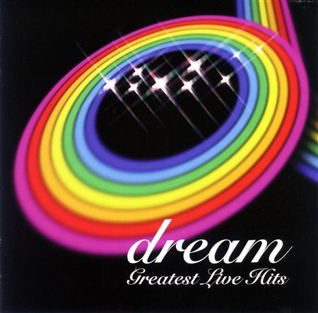 Dream - Greatest Live Hits - Zortam Music