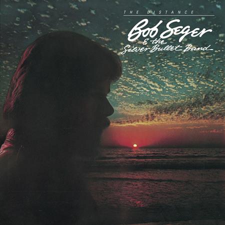 Bob Seger, The Silver Bullet Band - The Distance - Zortam Music