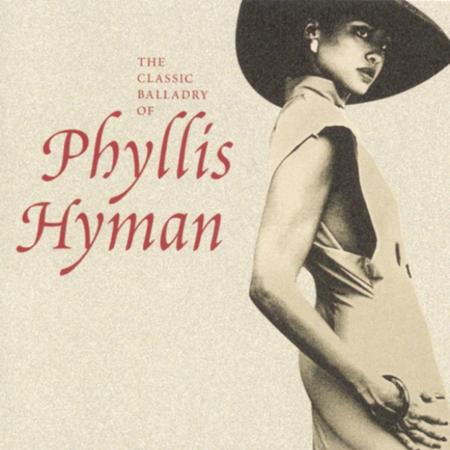 Phyllis Hyman - The Classic Balladry Of Phyllis Hyman - Zortam Music