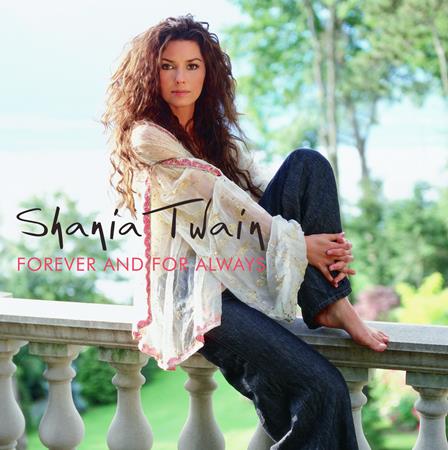 Shania Twain - Forever And For Always [Single] - Zortam Music