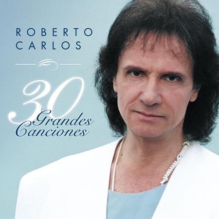 Roberto Carlos - 30 Grandes Canciones [disc 1] - Zortam Music