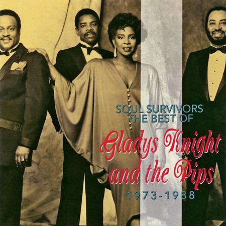 Gladys Knight &Amp; The Pips - Soul Survivors The Best Of Gladys Knight & The Pips 1973-1988 - Zortam Music