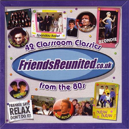 Spandau Ballet - Friendsreunited.co.uk 42 Classroom Classics From The 80