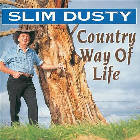 Slim Dusty - Country Way Of Life - Zortam Music