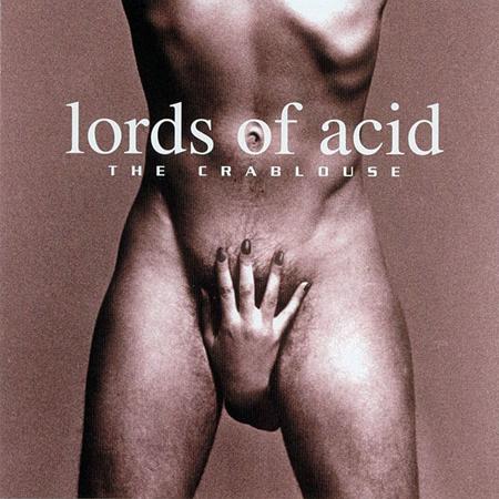 Lords Of Acid - The Crablouse [Single] - Zortam Music